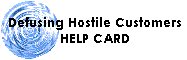 Defusing Hostile Customers Help Card